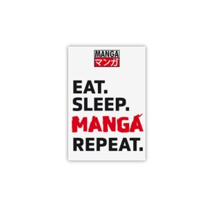 Eat Sleep Manga Repeat Magnet